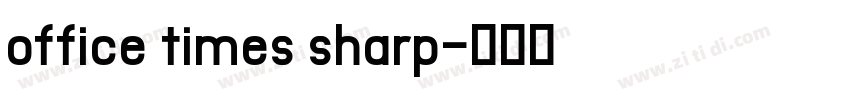 office times sharp字体转换
